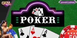 10 Kỹ Thuật Chơi Poker Online Giúp Đọc Bài Đối Thủ Dễ Dàng 2 10 Kỹ Thuật Chơi Poker Online Giúp Đọc Bài Đối Thủ Dễ Dàng