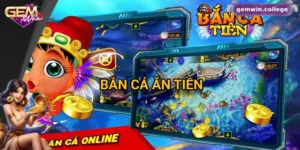 Khám Phá Game Bắn Cá Ăn Tiền HOT Nhất Trên Gemwin 4 Khám Phá Game Bắn Cá Ăn Tiền HOT Nhất Trên Gemwin